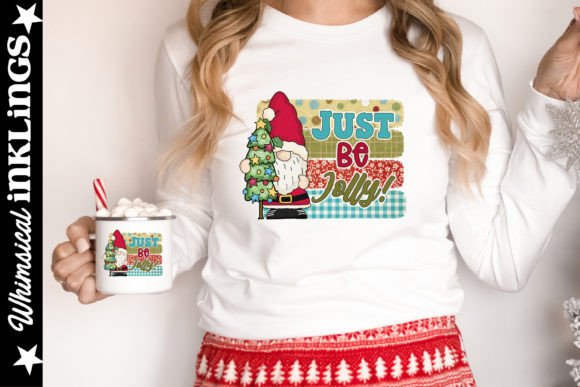 Just Be Jolly Christmas Sublimation: Festive Illustrations